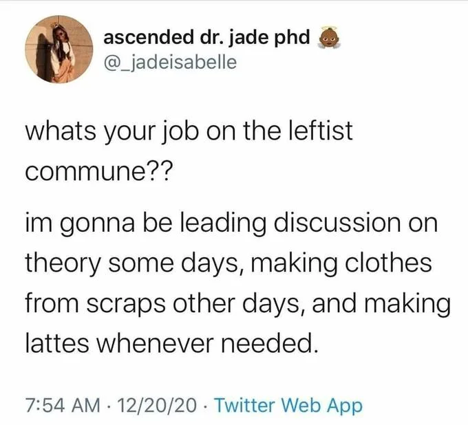 Whats Your Job On The Leftist Commune — Cropped screenshot of the @_jadeisabelle leftist commune tweet.