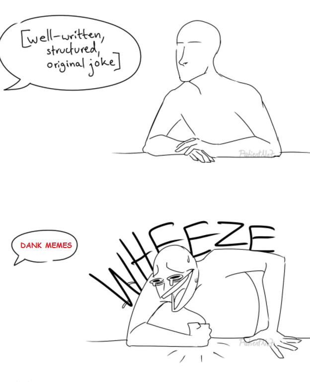 Two-panel sketch meme identical to wheeze comic template labeled 'DANK MEMES' showing someone wheezing with laughter.