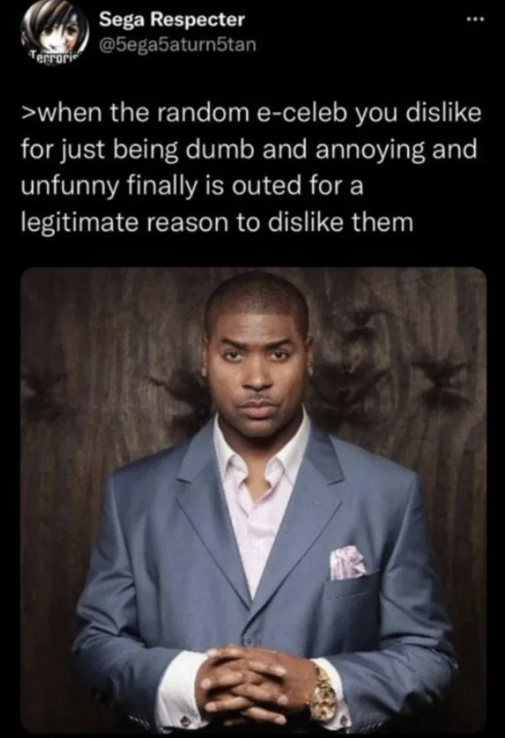 When The Random E-Celeb You Dislike Is Finally Outed — Tweet by Sega Respecter sharing the original e-celeb outed meme image