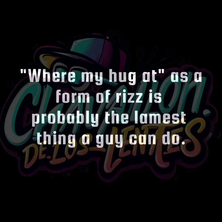 Text meme criticizing 'Where my hug at' as a lame form of rizz