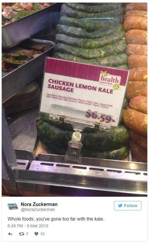Tweet showing Whole Foods Chicken Lemon Kale Sausage with caption criticizing excessive kale use