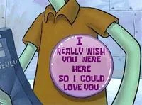 Wholesome Memes — Cartoon character with speech bubble expressing 'Hello wish you were here so I could love you'.