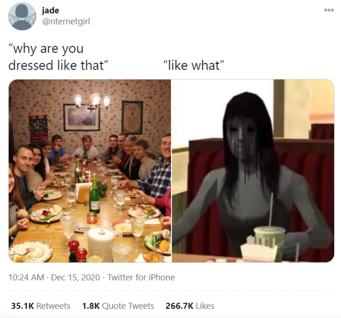 Why Are You Dressed Like That Family Dinner — Twitter screenshot by @nternetgirl showing the meme with a family dinner photo and a creepy faceless figure with