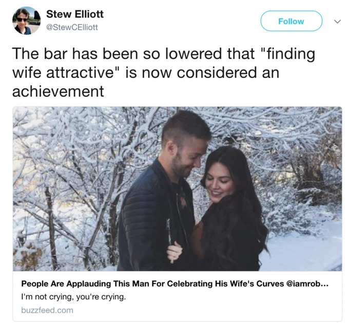 Wife Guys — Tweet criticizing that finding one's wife attractive is now called an achievement