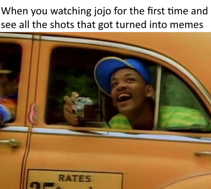 Will Smith With a Camera — Will Smith taxi meme referencing recognizing JoJo's Bizarre Adventure meme scenes on first watch.