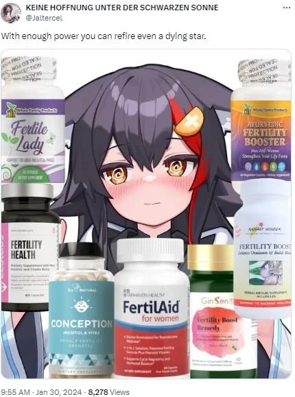 With Enough Power, You Can Refire Even a Dying Star — Twitter post with anime girl framed by fertility supplement bottles and dying star caption