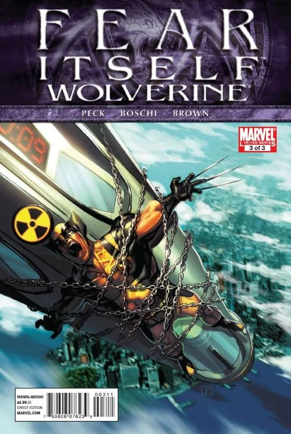 Wolverine Strapped To A Nuke — Fear Itself Wolverine issue 3 comic book cover showing Wolverine chained to nuclear missile