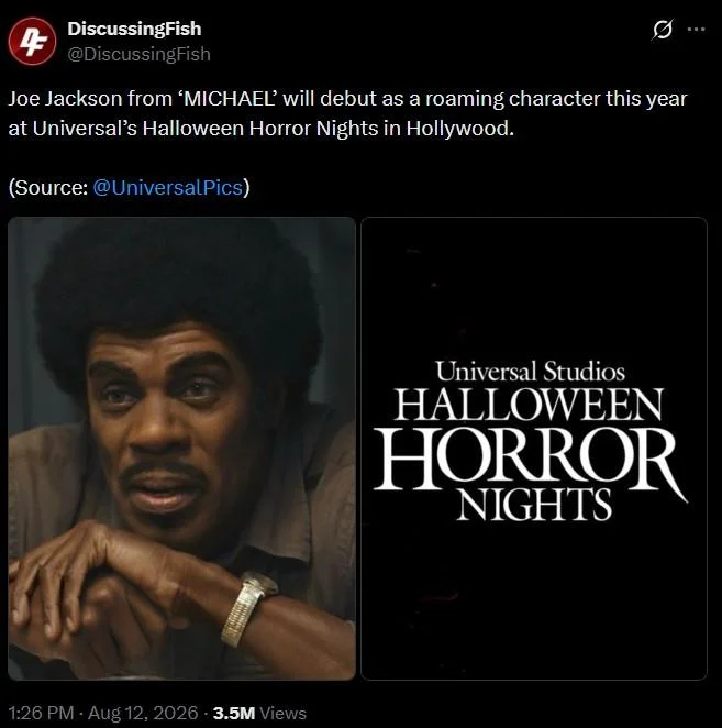 X Will Appear As A Roaming Character During Universal Halloween Horror Nights — Parody tweet claiming Joe Jackson from Michael biopic will appear at Halloween