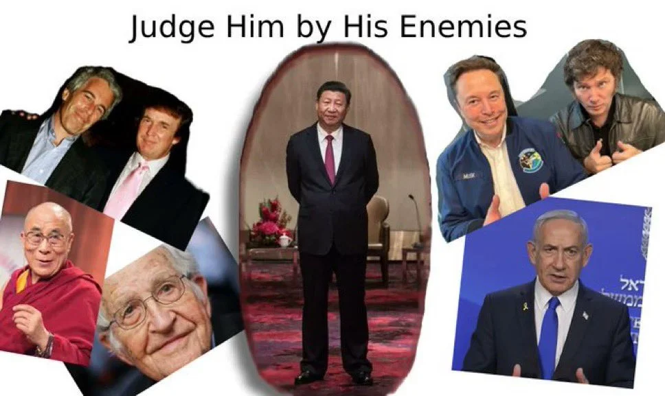 Collage titled 'Judge Him by His Enemies' featuring Xi Jinping in the center