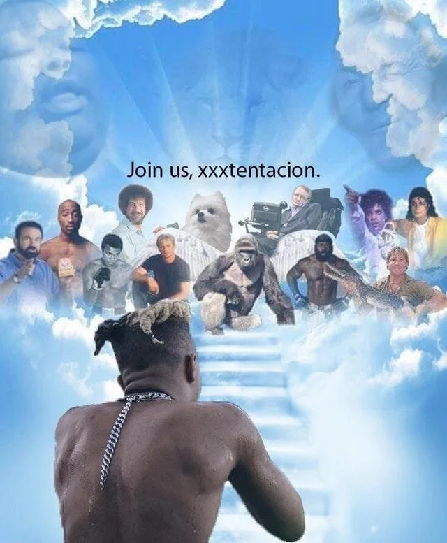 Meme of XXXTentacion ascending to heaven to join dead celebrities