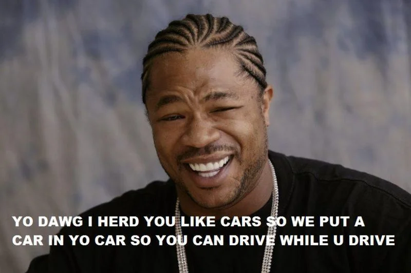 Xzibit Yo Dawg — Xzibit smiling with the 'Yo Dawg I herd you like cars' meme caption
