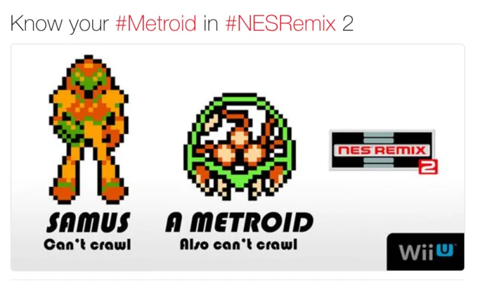 Y Cant Metroid Crawl — Nintendo tweet for NES Remix 2 with Samus and Metroid noting neither can crawl.