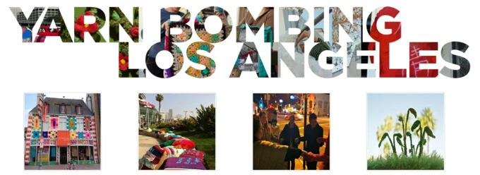 Yarn Bombing Los Angeles event header graphic with colorful thumbnail installation photos.
