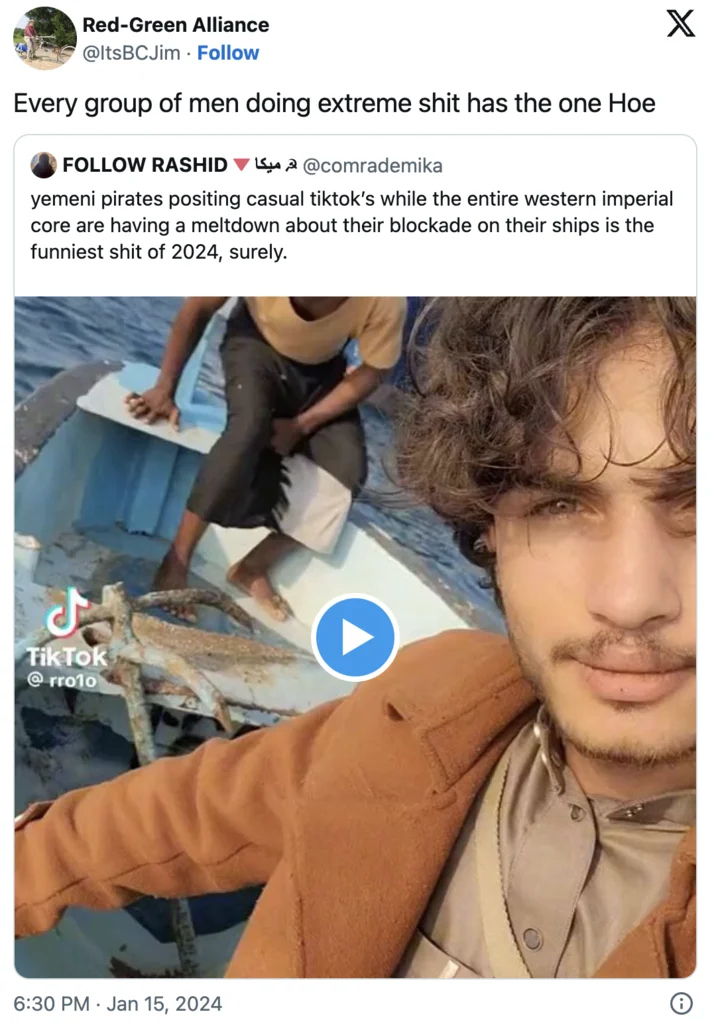 Yemeni Pirate Thirst Trap Tiktok — Twitter joke about every group having one attractive member with Houthi TikTok
