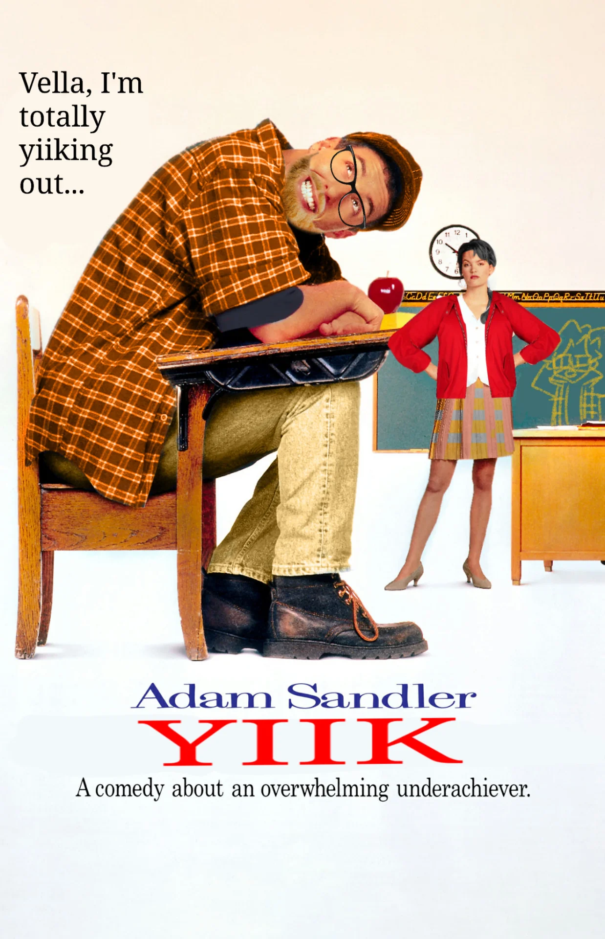 YIIK: A Postmodern RPG — Fake Billy Madison-style movie poster titled 'YIIK' starring Adam Sandler with Alex Eggleston's face edited on and the quote 'Vella