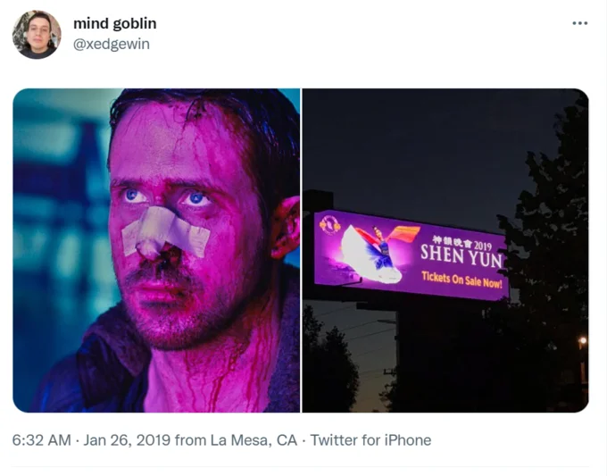 You Look Lonely — Twitter screenshot pairing Blade Runner 2049 K image with a Shen Yun billboard