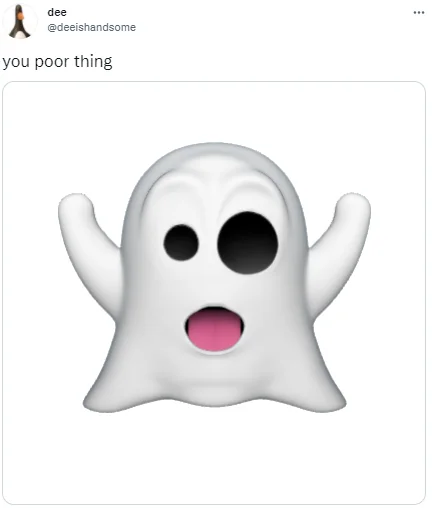 "You Poor Thing" Ghostface Thirst Trap — Tweet captioned 'you poor thing' displaying the Apple ghost emoji with open mouth.