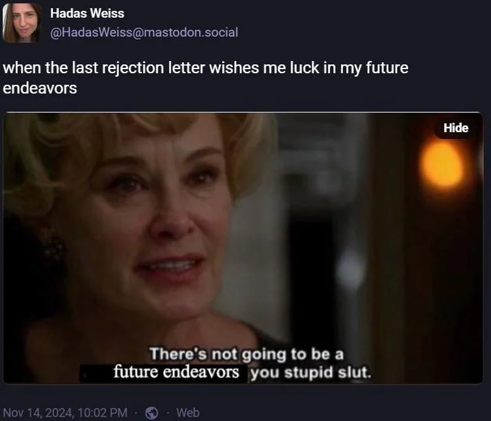 You Stupid Slut — Mastodon post about rejection letters with edited AHS screenshot below.