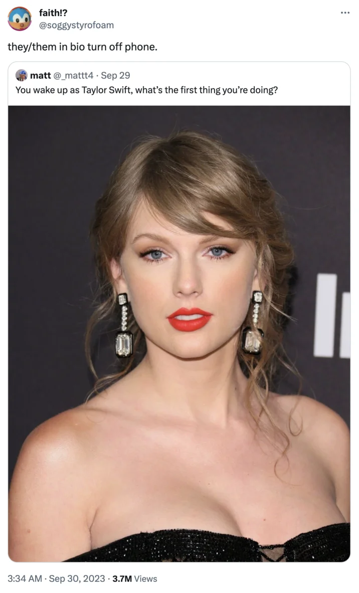 You Wake Up as X. What's the First Thing You Do? — Quote tweet reading 'they/them in bio turn off phone' responding to a Taylor Swift wake up tweet