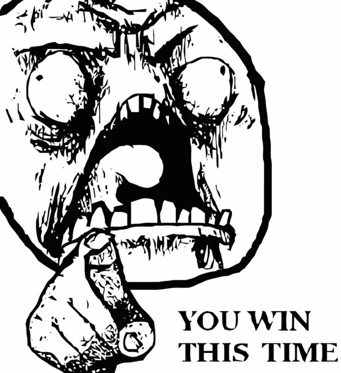 You Win This Time! — Large high-resolution 'You Win This Time' rage face illustration with caption.