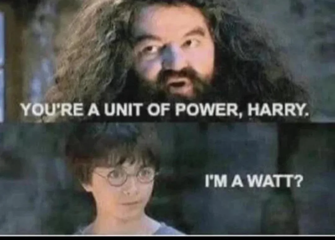 You're a Wizard, Harry! — Hagrid and Harry film stills captioned You're a unit of power Harry I'm a watt