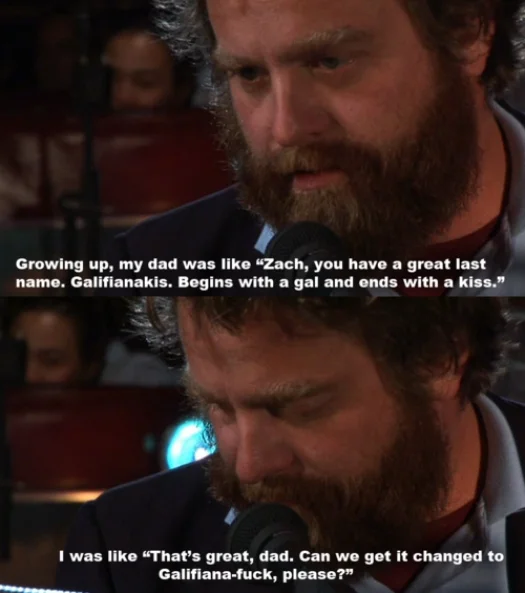 Two-panel stand-up screenshot of Zach Galifianakis joking about his last name
